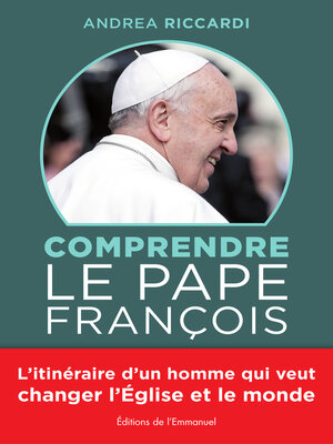 cover image of Comprendre le Pape François